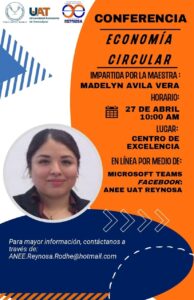 Conferencia: Economía Circular (Madelyn Ávila Vera)